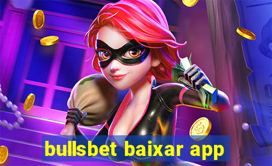 bullsbet baixar app